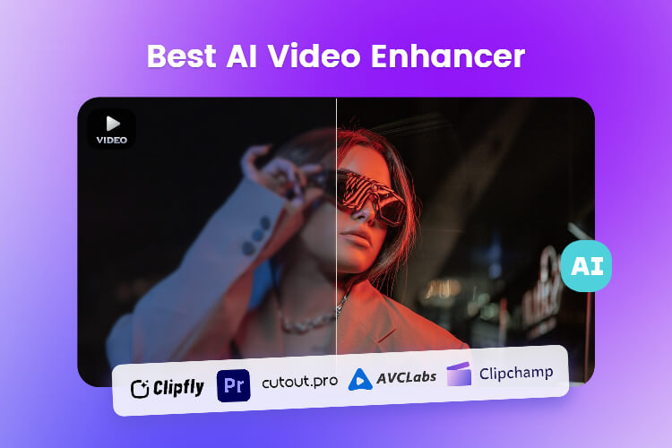 9 Best AI Video Enhancers: Enhance Video Quality