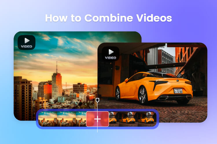 How to Combine Videos into One – Step by Step
