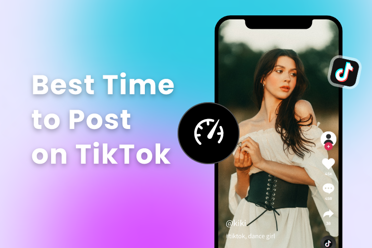 When Is the Best Time to Post on TikTok for 2024